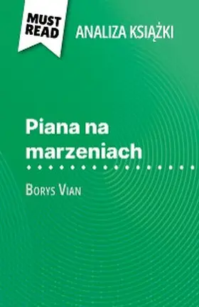 Bourguignon |  Piana na marzeniach ksiazka Borys Vian (Analiza ksiazki) | eBook | Sack Fachmedien