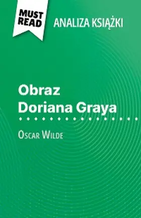 Guillaume |  Obraz Doriana Graya ksiazka Oscar Wilde (Analiza ksiazki) | eBook | Sack Fachmedien