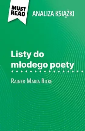 Guillaume |  Listy do mlodego poety ksiazka Rainer Maria Rilke (Analiza ksiazki) | eBook | Sack Fachmedien