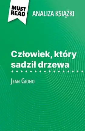 Everard |  Czlowiek, który sadzil drzewa ksiazka Jean Giono (Analiza ksiazki) | eBook | Sack Fachmedien