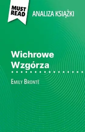 Torres Behar |  Wichrowe Wzgórza ksiazka Emily Brontë (Analiza ksiazki) | eBook | Sack Fachmedien