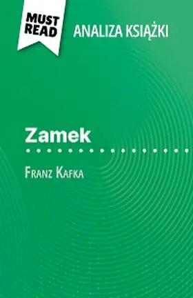 Guillaume |  Zamek ksiazka Franz Kafka (Analiza ksiazki) | eBook | Sack Fachmedien