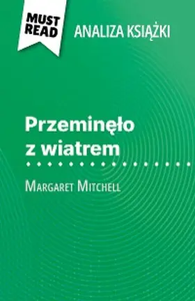 Urbain |  Przeminelo z wiatrem ksiazka Margaret Mitchell (Analiza ksiazki) | eBook | Sack Fachmedien