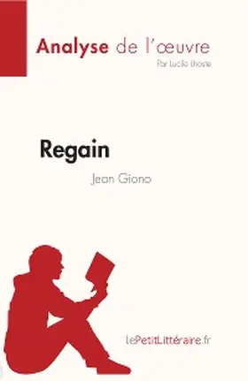 Lhoste |  Regain de Jean Giono (Fiche de lecture) | eBook | Sack Fachmedien