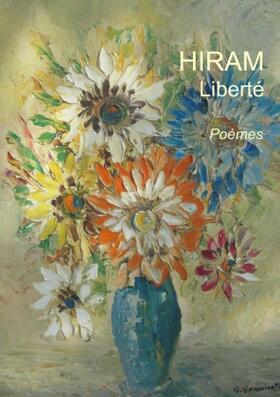 Hiram |  Liberté | Buch |  Sack Fachmedien