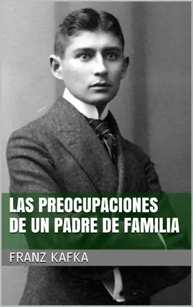 Kafka |  Las preocupaciones de un padre de familia | eBook | Sack Fachmedien