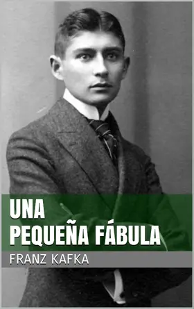 Kafka |  Una pequeña fábula | eBook | Sack Fachmedien