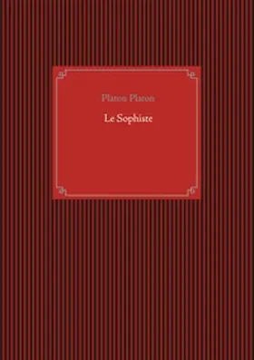 Platon |  Le Sophiste | Buch |  Sack Fachmedien