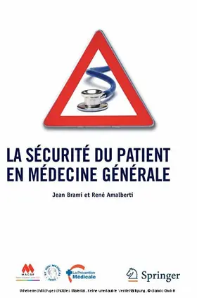 Brami / Amalberti |  La sécurité du patient en médecine générale | eBook | Sack Fachmedien