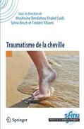 Bendahou / Saidi / Besch |  Traumatisme de la Cheville | Buch |  Sack Fachmedien
