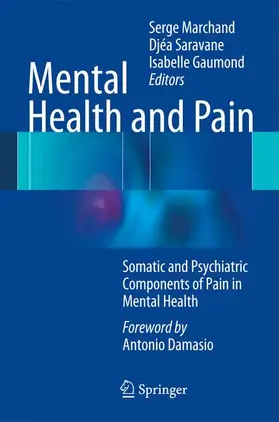Marchand / Gaumond / Saravane |  Mental Health and Pain | Buch |  Sack Fachmedien