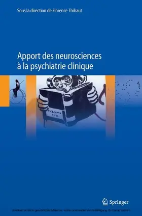 Thibaut |  Apport des neurosciences à la psychiatrie clinique | eBook | Sack Fachmedien