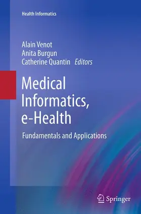 Venot / Quantin / Burgun |  Medical Informatics, e-Health | Buch |  Sack Fachmedien