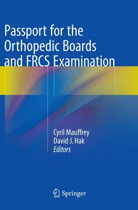 Mauffrey / Hak |  Passport for the Orthopedic Boards and FRCS Examination | Buch |  Sack Fachmedien
