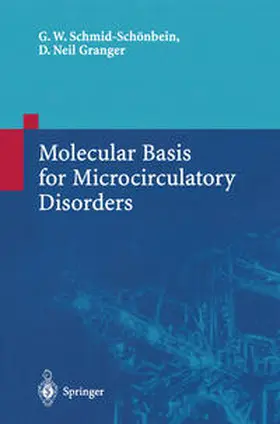 Schmid-Schönbein / Granger | Molecular Basis for Microcirculatory Disorders | E-Book | www.sack.de