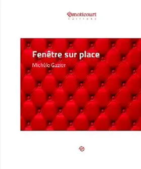Gazier |  Fenêtre sur place | eBook | Sack Fachmedien