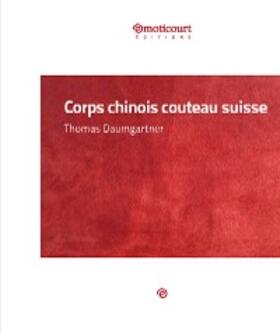 Baumgartner |  Corps chinois couteau suisse | eBook | Sack Fachmedien