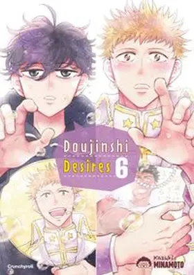 MINAMOTO |  Doujinshi Desires - Band 6 | Buch |  Sack Fachmedien