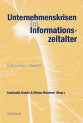 Baeriswyl | Unternehmenskrisen im Informationszeitalter | Buch | 978-2-8399-3952-2 | sack.de