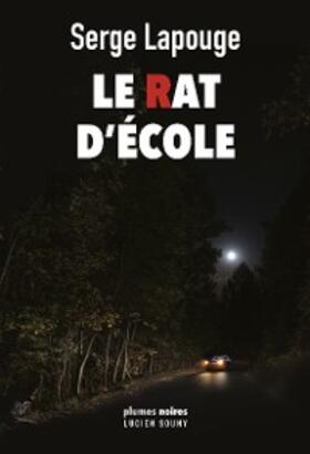 Lapouge |  Le Rat d'école | eBook | Sack Fachmedien