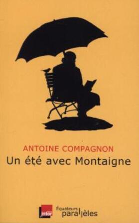 Compagnon |  L'été avec Montaigne | Buch |  Sack Fachmedien
