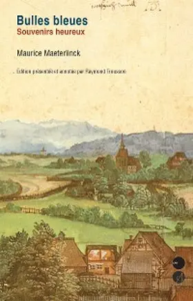 Maeterlinck |  Bulles bleues, souvenirs heureux | eBook | Sack Fachmedien
