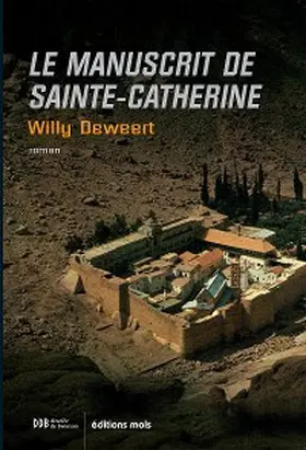 Deweert |  Le manuscrit de Sainte-Catherine | eBook | Sack Fachmedien