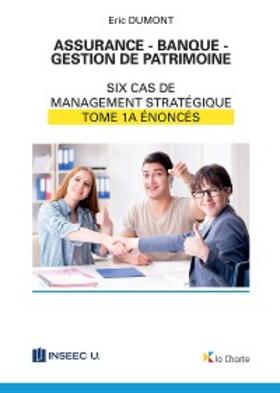 Dumont |  Assurance - Banque - Gestion de patrimoine - Tome 1a | eBook | Sack Fachmedien