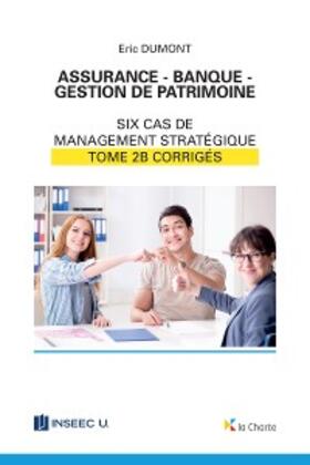 Dumont |  Assurance - Banque - Gestion de patrimoine - Tome 2b | eBook | Sack Fachmedien