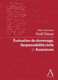Collectif |  Evaluation du dommage, responsabilité civile et assurances | eBook | Sack Fachmedien
