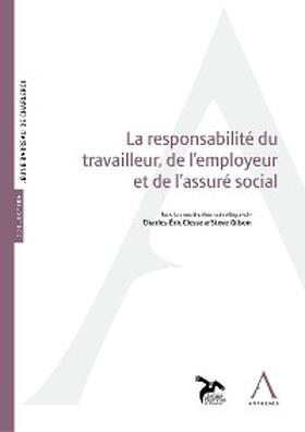 Anthemis / Collectif |  La responsabilité du travailleur, de l'employeur et de l'assuré social | eBook | Sack Fachmedien