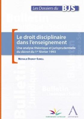 Dasnoy-Sumell |  Le droit disciplinaire dans l'enseignement | eBook | Sack Fachmedien