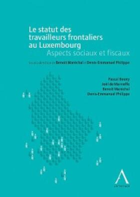 Anthemis / Collectif |  Le statut des travailleurs frontaliers au Luxembourg | eBook | Sack Fachmedien