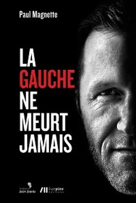 Magnette |  La gauche ne meurt jamais | eBook | Sack Fachmedien