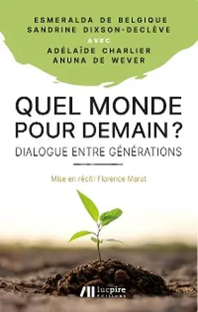 de Wever / Adélaïde / Dixson-Declève |  Quel monde pour demain ? | eBook | Sack Fachmedien