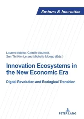 Adatto / Mongo / Kim Le |  Innovation Ecosystems in the New Economic Era | Buch |  Sack Fachmedien