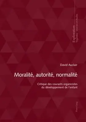 Auclair |  Moralité, autorité, normalité | Buch |  Sack Fachmedien