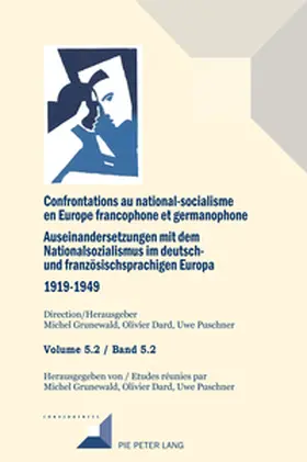 Grunewald / Dard |  Confrontations au national-socialisme dans l'Europe francophone et germanophone (1919-1949)/ Auseinandersetzungen mit dem Nationalsozialismus im deutsch- und französischsprachigen Europa (1919-1949) | Buch |  Sack Fachmedien