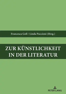 Puccioni / Goll |  Zur Künstlichkeit in der Literatur | Buch |  Sack Fachmedien