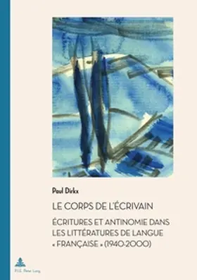 Dirkx / Quaghebeur |  Le corps de l’écrivain | Buch |  Sack Fachmedien