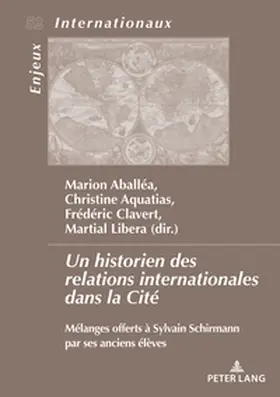 Libera / Clavert / Aquatias | Un historien des relations internationales dans la Cité | Buch | 978-2-87574-697-9 | sack.de