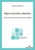 Schlobach |  Migrer et travailler à Montréal | Buch |  Sack Fachmedien