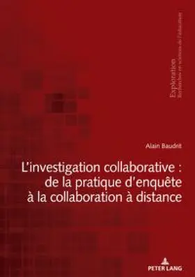  L'investigation collaborative : de la pratique d'enquête à la collaboration à distance | Buch |  Sack Fachmedien