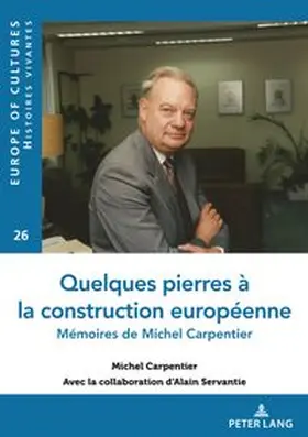 Carpentier / Servantie | Quelques pierres à la construction européenne | Buch | 978-2-87574-843-0 | www.sack.de