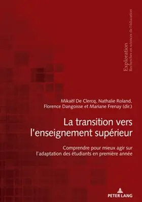 de Clercq / Roland / Frenay |  La transition vers l'enseignement supérieur | Buch |  Sack Fachmedien