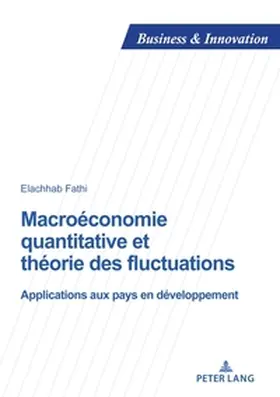 Fathi | Macroéconomie quantitative et théorie des fluctuations | Buch | 978-2-87574-922-2 | sack.de