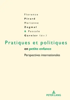 Pirard / Zogmal / Garnier |  Pratiques et politiques en petite enfance | Buch |  Sack Fachmedien