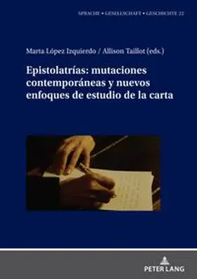  Epistolatrías: mutaciones contemporáneas y nuevos enfoques de estudio de la carta | Buch |  Sack Fachmedien