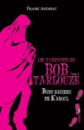 Andriat |  Bons baisers de Kaboul | eBook | Sack Fachmedien