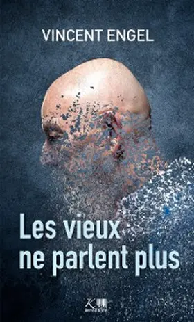 Engel |  Les vieux ne parlent plus | eBook | Sack Fachmedien